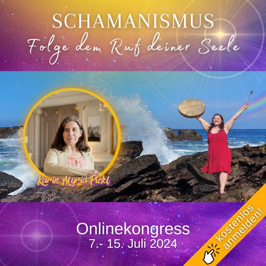 Schamanismus – folge dem Ruf deiner Seele
